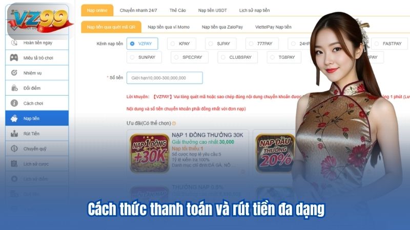 Cách thức thanh toán và rút tiền đa dạng