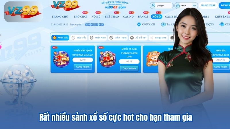 Rất nhiều sảnh xổ số cực hot cho bạn tham gia